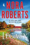 «Legacy (Наследие)» - Нора Робертс