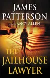 «The Jailhouse Lawyer (Тюремный Адвокат)» - Джеймс Паттерсон