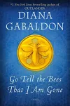 «Go tell the bees that i am gone (Скажи пчелам, что меня больше нет)» - Диана Гэблдон