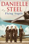 «Flying angels (Летающие ангелы)» - Даниэла Стил