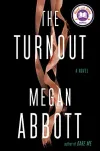«The turnout (Поворот)» - Меган Эбботт