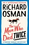 «The man who died twice (Человек, который умер дважды)» - Ричард Осман