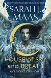 «House of sky and breath (Дом неба и дыхания)» - Сара Маас