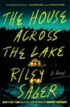 «The house across the lake (Дом у озера)» - Райли Сейгер