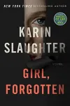 «Girl, forgotten (Забытая девушка)» - Карин Слотер