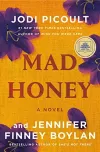 «Mad honey (Безумный мед)» - Джоди Пиколт