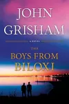 «The boys from biloxi (Парни из Билокси)» - Джон Гришэм