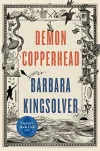 «Demon copperhead (Демон Копперхед)» - Барбара Кингсолвер