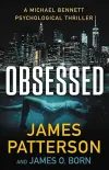 «Obsessed (Одержимый)» - Джеймс Паттерсон