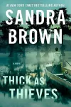 «Thick as thieves (Закадычные друзья)» - Сандра Браун