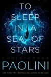 «To sleep in a sea of stars (По ту сторону звёзд)» - Кристофер Паолини