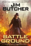 «Battle ground (Поле битвы)» - Джим Батчер