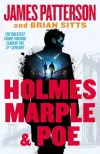 «Holmes, Marple & Poe (Холмс, Марпл и По)» - Джеймс Паттерсон