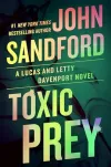 «Toxic prey (Токсичная добыча)» - Джон Сэндфорд