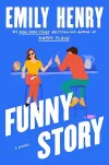 «Funny story (Забавная история)» - Эмили Генри