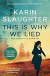 «This is why we lied (Вот почему мы врали)» - Карин Слотер
