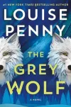 «The grey wolf (Серый волк)» - Луиза Пенни