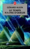 «Непокорное время» - Жерар Клейн