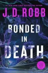 «Bonded in death (Связанные смертью)» - Нора Робертс