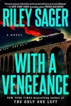 «With a vengeance (С удвоенной силой)» - Райли Сейгер