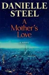 «A mother's love (Любовь матери)» - Даниэла Стил