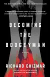 «Становление Бугимена (Becoming the Boogeyman)» - Ричард Чизмар