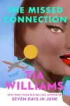 «Пропущенное соединение (The Missed Connection)» - Тиа Уильямс