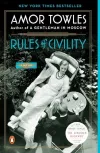 «Правила цивилизованного общества (Rules of Civility)» - Амор Таулз
