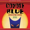 «Синий койот (Coyote Blue)» - Кристофер Мур