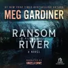 «Рэнсом Ривер (Ransom River)» - Мэг Гардинер