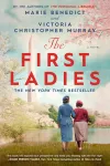 «Первые леди (The First Ladies)» - Мари Бенедикт