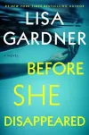 «Before she disappeared (Прежде чем она исчезла)»