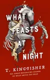 «What feasts at night (Что пирует в ночи)»