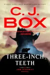«Three-inch teeth (Трехдюймовые зубья)»