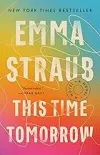 «В это же время завтра (This Time Tomorrow)»