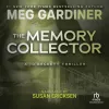 «Коллекционер памяти (The Memory Collector)»