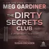 «Клуб грязных секретов (The Dirty Secrets Club)»