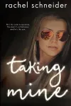 «Возьми моё (Taking Mine)»