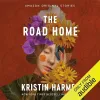 «Дорога домой (The Road Home)»