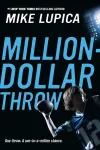 «Бросок на миллион долларов (Million-Dollar Throw)»