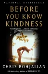 «Прежде чем узнаешь доброту (Before You Know Kindness)»