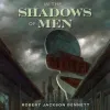 «В тени людей (In the Shadows of Men)»