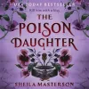 «Ядовитая дочь (The Poison Daughter)»