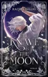 «Плут и луна (The Knave and the Moon)»