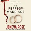 «Идеальный брак (The Perfect Marriage)»