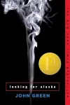 «В поисках Аляски (Looking for Alaska)»