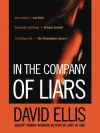 «В компании лжецов (In the Company of Liars)»