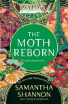 «Возрождённая моль (The Moth Reborn)»
