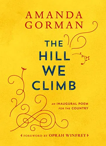 Обложка The Hill We Climb (Холм На Который Мы Поднимаемся)