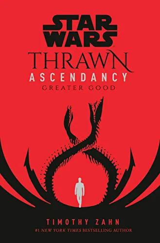 Thrawn ascendancy: greater good (Восхождение Трауна: Великое благо)